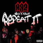 A92 performed by Nikz & Ksav - Repeat It (lyrics)