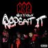 A92 performed by Nikz & Ksav - Repeat It (lyrics)