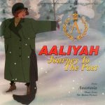 Aaliyah – Journey To The Past (lyrics)