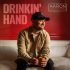 Aaron Goodvin – Drinkin’ Hand (lyrics)