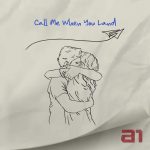 A1 – Call Me When You Land (Lyrics)