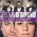 A1 – Do I Need A Reason (feat. D’Sound) Lyrics