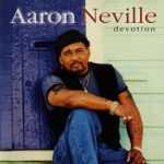 Aaron Neville – Morning Has Broken (originally by Cat Stevens) lyrics