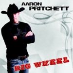 Aaron Pritchett – Gone (lyrics)