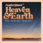 Aaron Shust – Steadfast Love (Psalm 103) lyrics