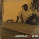 Aaron Taylor – Saw You In My Dream (lyrics)