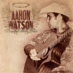 Aaron Watson – Amazing Grace (with Kina Lankford) lyrics